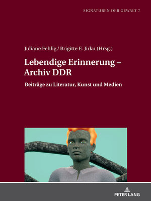 cover image of Lebendige Erinnerung – Archiv DDR